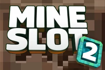 Mine Slot Two, jeu rapide